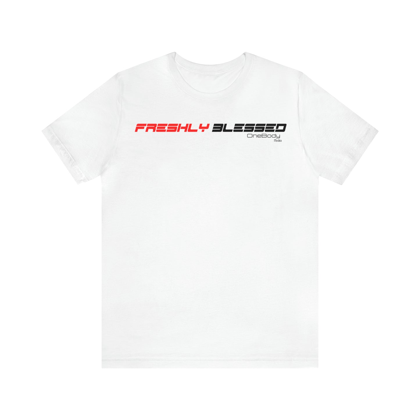 Freshly Blessed FASTLANE Tees